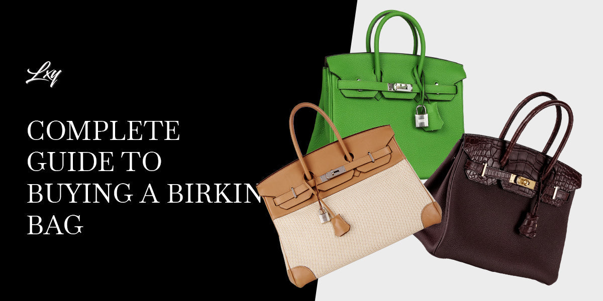 Complete Guide to Buying a Birkin Bag