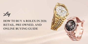 How to Buy a Rolex in 2026: Retail, Pre Owned, and Online Buying Guide