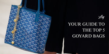 Your Guide to the Top 5 Goyard Bags